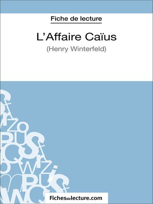 cover image of L'Affaire Caïus d'Henry Winterfeld (Fiche de lecture)